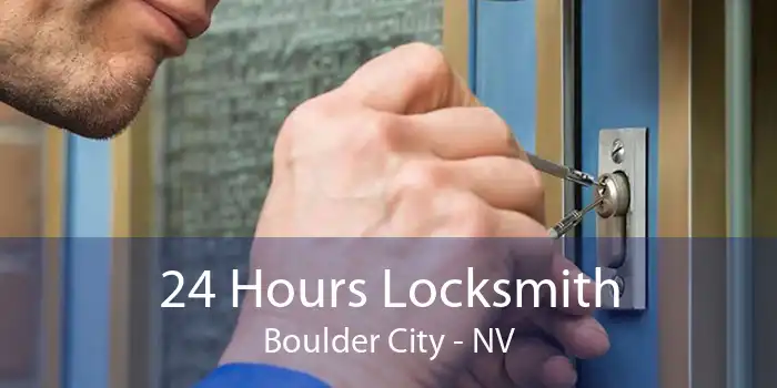 24 Hours Locksmith Boulder City - NV