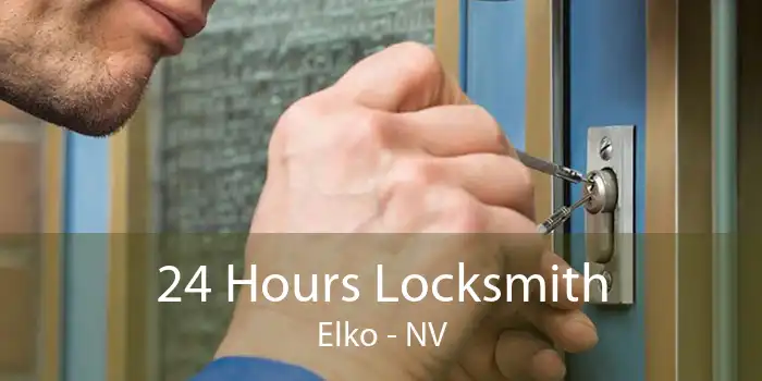 24 Hours Locksmith Elko - NV