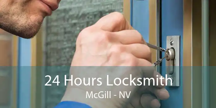 24 Hours Locksmith McGill - NV