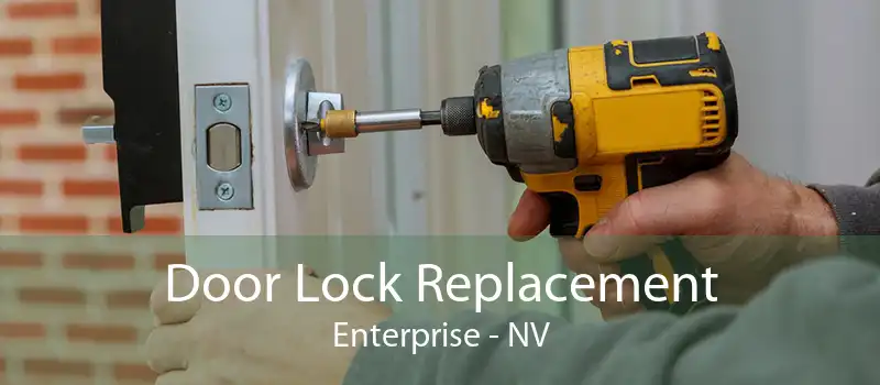 Door Lock Replacement Enterprise - NV