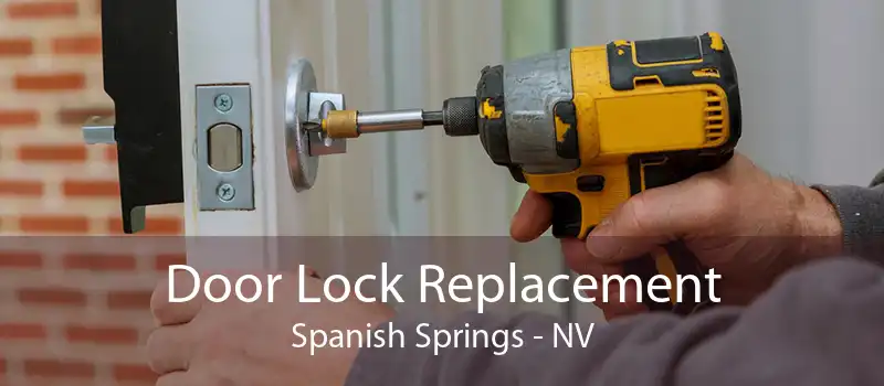 Door Lock Replacement Spanish Springs - NV