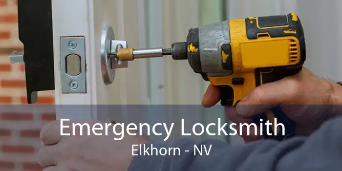 Emergency Locksmith Elkhorn - NV