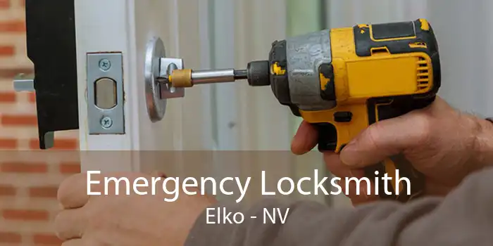 Emergency Locksmith Elko - NV