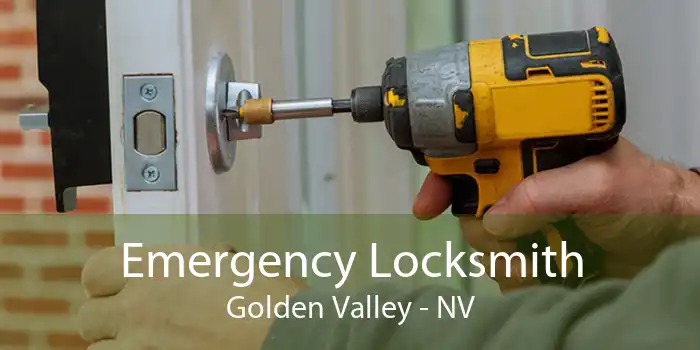 Emergency Locksmith Golden Valley - NV