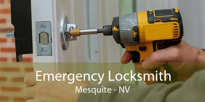 Emergency Locksmith Mesquite - NV
