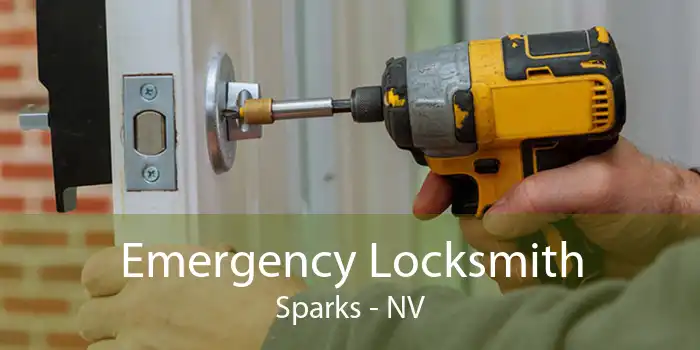 Emergency Locksmith Sparks - NV