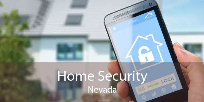 Home Security Nevada