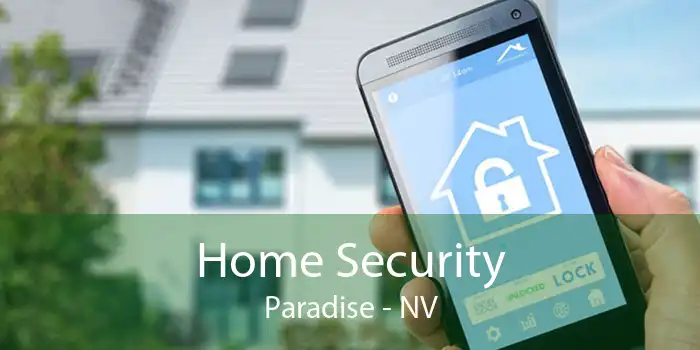 Home Security Paradise - NV