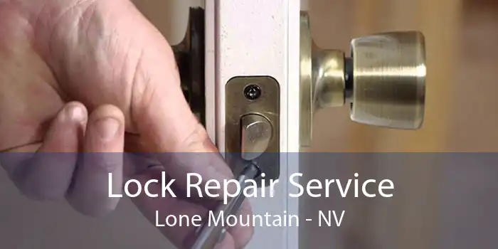 Lock Repair Service Lone Mountain - NV