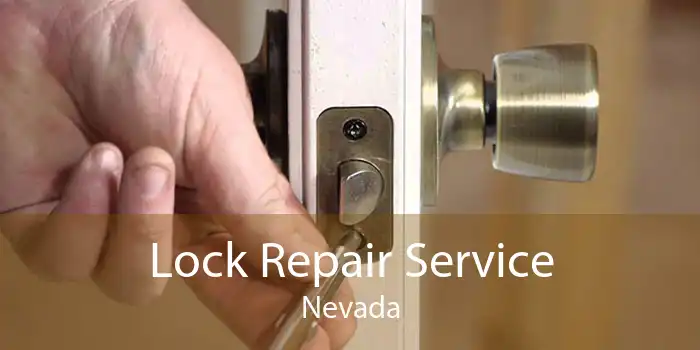 Lock Repair Service Nevada