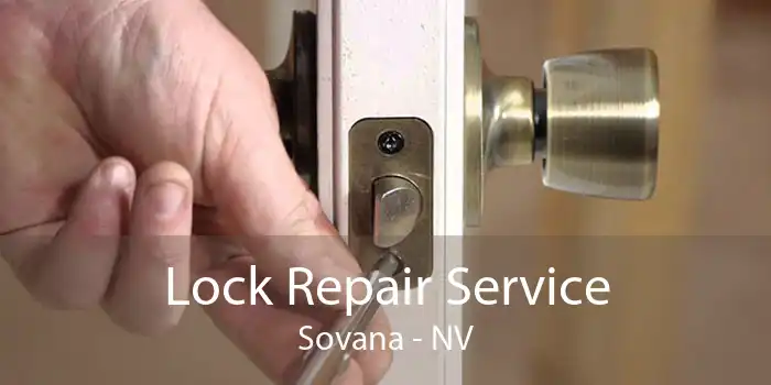 Lock Repair Service Sovana - NV