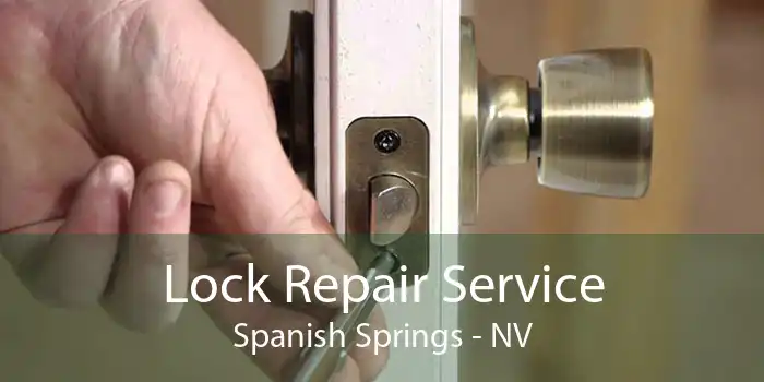 Lock Repair Service Spanish Springs - NV