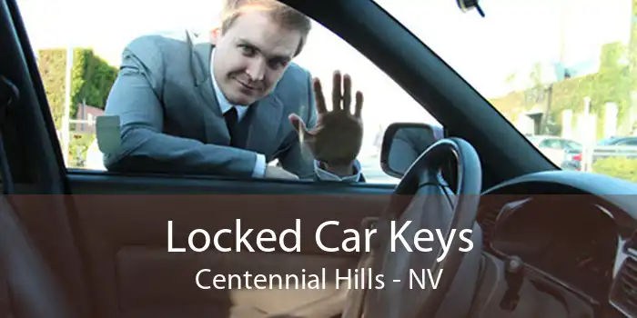 Locked Car Keys Centennial Hills - NV