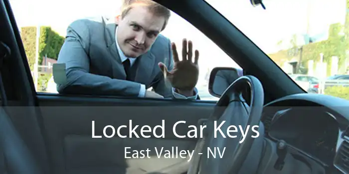 Locked Car Keys East Valley - NV