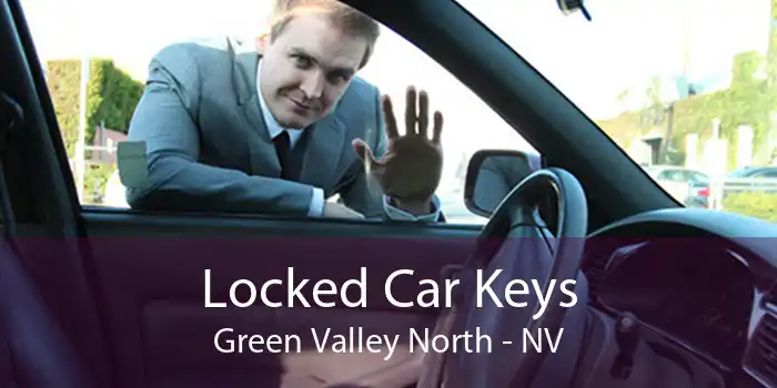 Locked Car Keys Green Valley North - NV