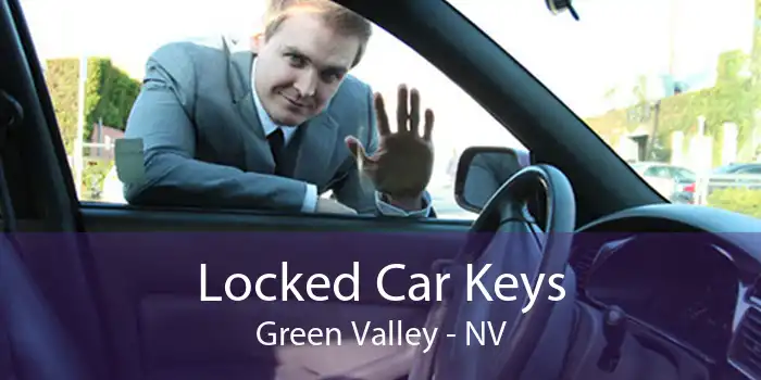 Locked Car Keys Green Valley - NV