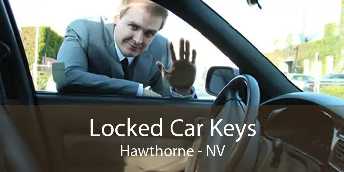 Locked Car Keys Hawthorne - NV
