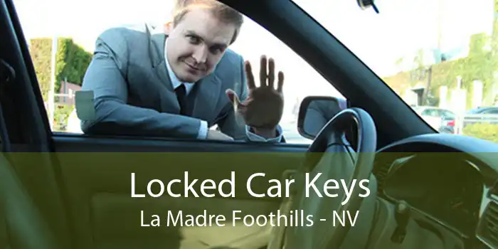 Locked Car Keys La Madre Foothills - NV