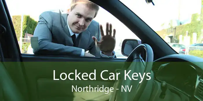 Locked Car Keys Northridge - NV