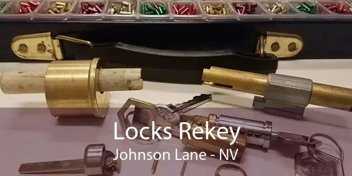Locks Rekey Johnson Lane - NV