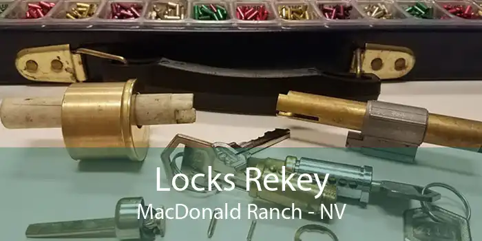 Locks Rekey MacDonald Ranch - NV