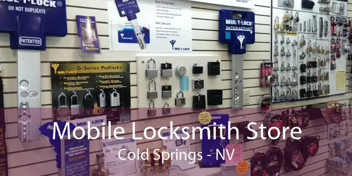 Mobile Locksmith Store Cold Springs - NV