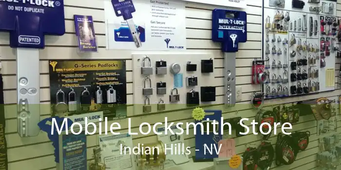 Mobile Locksmith Store Indian Hills - NV