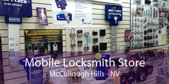 Mobile Locksmith Store McCullough Hills - NV