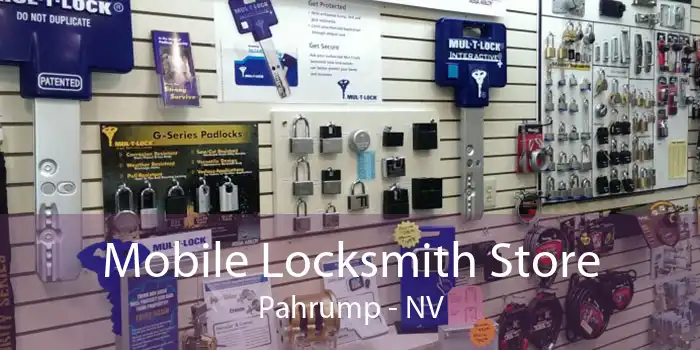 Mobile Locksmith Store Pahrump - NV