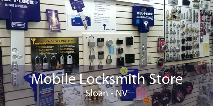 Mobile Locksmith Store Sloan - NV