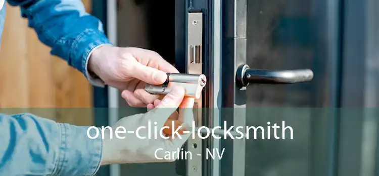 one-click-locksmith Carlin - NV