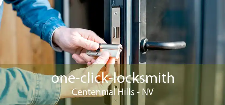 one-click-locksmith Centennial Hills - NV