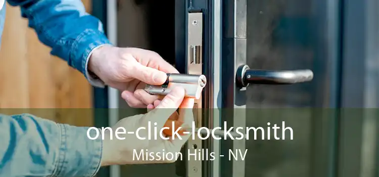 one-click-locksmith Mission Hills - NV