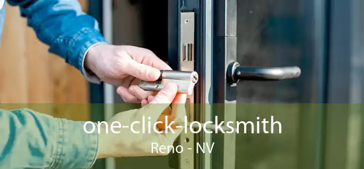one-click-locksmith Reno - NV