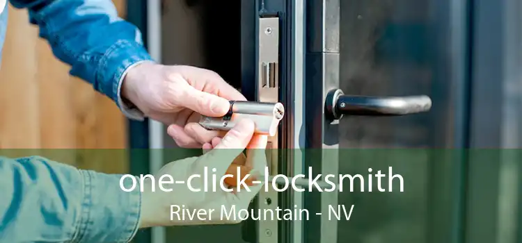 one-click-locksmith River Mountain - NV