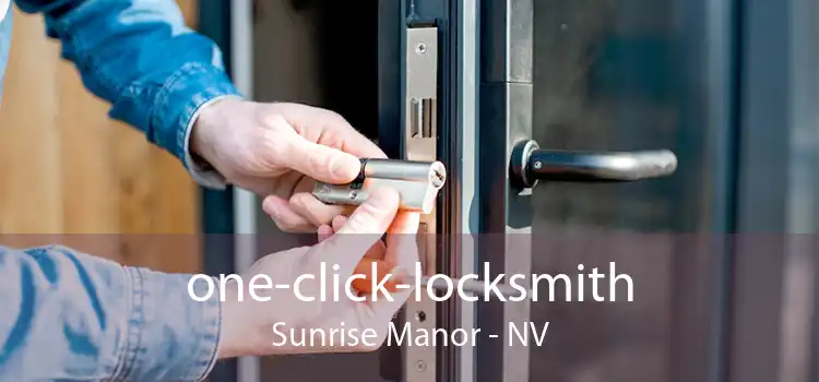 one-click-locksmith Sunrise Manor - NV