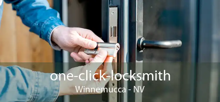 one-click-locksmith Winnemucca - NV