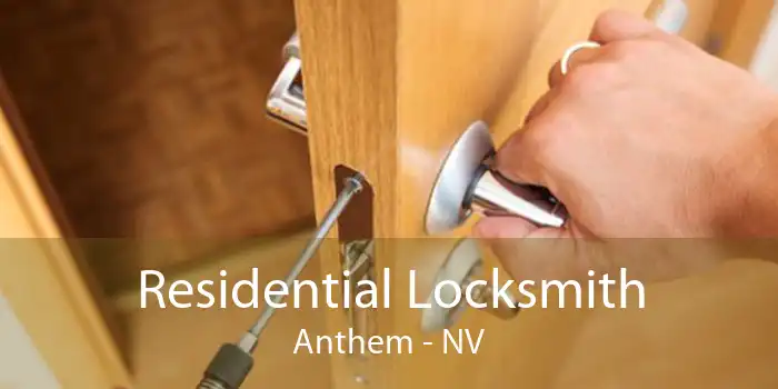 Residential Locksmith Anthem - NV