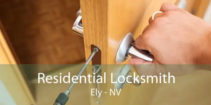 Residential Locksmith Ely - NV