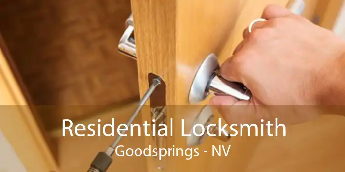 Residential Locksmith Goodsprings - NV