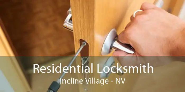 Residential Locksmith Incline Village - NV