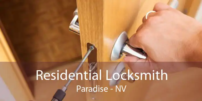 Residential Locksmith Paradise - NV