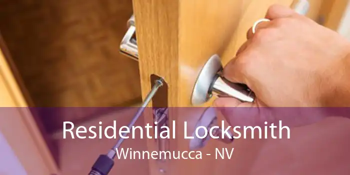 Residential Locksmith Winnemucca - NV