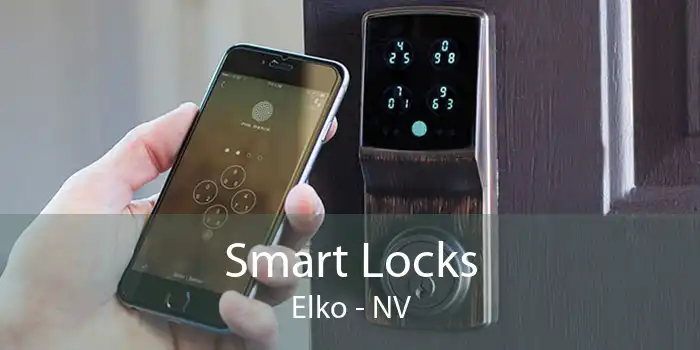 Smart Locks Elko - NV