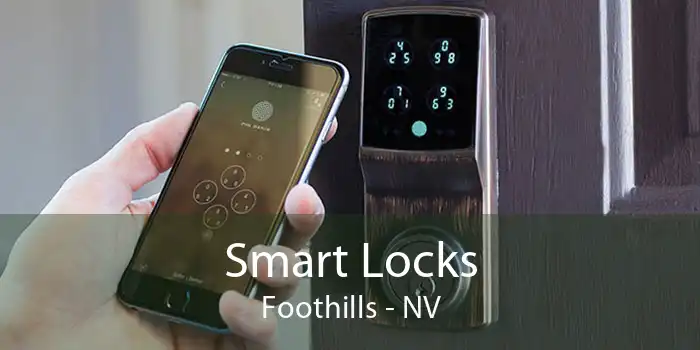 Smart Locks Foothills - NV
