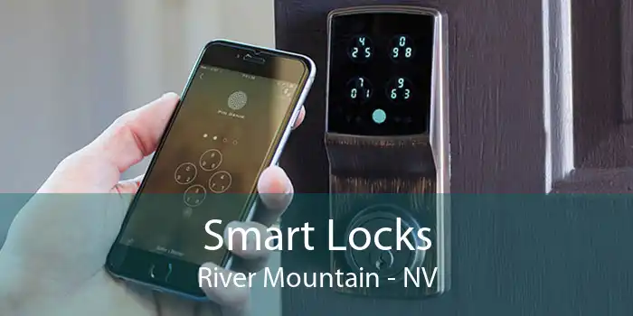 Smart Locks River Mountain - NV