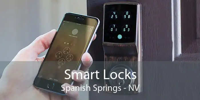 Smart Locks Spanish Springs - NV